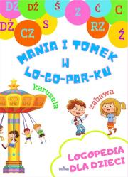 Okładka książki Logopedia dla dzieci Mania i Tomek w logoparku