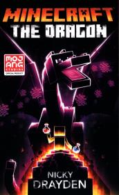 Minecraft: The Dragon. Autor: Nicky Drayden. Dadada.pl Okładka książki Minecraft: The Dragon
