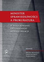 Okładka książki Minister Sprawiedliwości a prokuratura