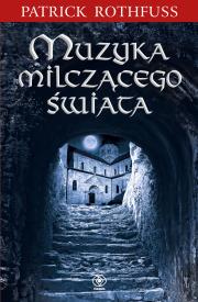 Okładka książki Muzyka milczącego świata - uszkodzone