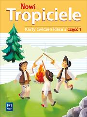 Okładka książki NOWI TROPICIELE KARTY ĆWICZEŃ KLASA 3 CZĘŚĆ 1 EDUKACJA WCZESNOSZKOLNA  1687B2