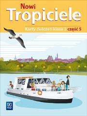 Okładka książki NOWI TROPICIELE KARTY ĆWICZEŃ KLASA 3 CZĘŚĆ 5 EDUKACJA WCZESNOSZKOLNA  1687B6
