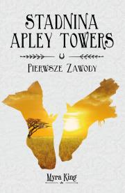 O mały włos. Stadnina Apley Towers. Tom 1. Autor: Myra King. Dadada.pl Okładka książki O mały włos. Stadnina Apley Towers. Tom 1