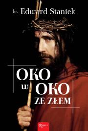 Oko w oko ze złem. Autor: Staniek Edward. Dadada.pl Okładka książki Oko w oko ze złem