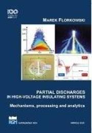 Partial Discharges in High-voltage Insulating.... Autor: Florkowski Marek. Dadada.pl Okładka książki Partial Discharges in High-voltage Insulating...