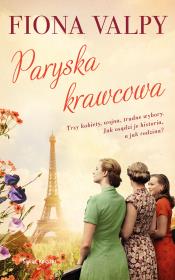 Paryska krawcowa. Autor: Valpy Fiona. Dadada.pl Okładka książki Paryska krawcowa
