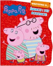 Peppa Pig. Wszystko o Śwince i jej rodzince. Autor: Irena Brignull. Dadada.pl Okładka książki Peppa Pig. Wszystko o Śwince i jej rodzince
