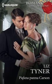 Piękna panna Carson. Autor: Tyner Liz. Dadada.pl Okładka książki Piękna panna Carson