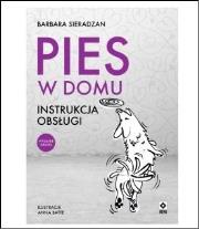 Okładka książki Pies w domu Instrukcja obsługi w.2