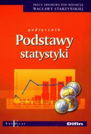 Podstawy Statystyki DIFIN. Autor: Starzyńska Wacława. Dadada.pl Okładka książki Podstawy Statystyki DIFIN