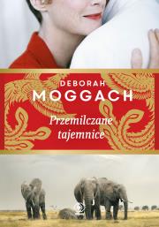 Przemilczane tajemnice - uszkodzone. Autor: Deborah Moggach, Marlena Justyna, Agnieszka Horzowska. Dadada.pl Okładka książki Przemilczane tajemnice - uszkodzone