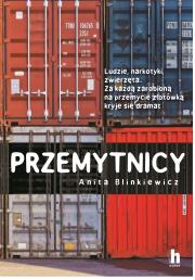 Przemytnicy. Autor: Anita Bilniewicz. Dadada.pl Okładka książki Przemytnicy