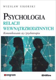 Okładka książki Psychologia relacji wewnątrzrodzinnych