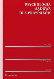 Psychologia sądowa dla prawników. Autor: Gruza Ewa. Dadada.pl Okładka książki Psychologia sądowa dla prawników