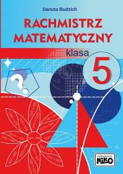 Okładka książki Rachmistrz matematyczny. Klasa 5