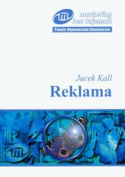 Reklama. Autor: Kall Jacek. Dadada.pl Okładka książki Reklama