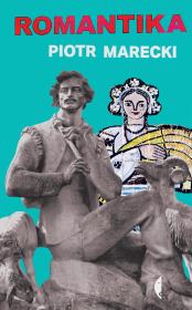 Romantika. Autor: Piotr Marecki. Dadada.pl Okładka książki Romantika
