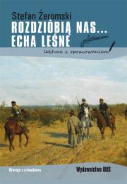 Okładka książki Rozdzióbią nas... Echa leśne (lektura z opracowaniem)