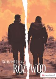 Rozwód. Autor: Jurgas Katarzyna. Dadada.pl Okładka książki Rozwód