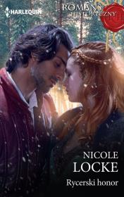 Rycerski honor. Autor: Nicole Locke. Dadada.pl Okładka książki Rycerski honor