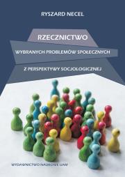 Okładka książki Rzecznictwo wybranych problemów społecznych z perspektywy socjologicznej