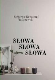 Okładka książki Słowa, Słowa, Słowa