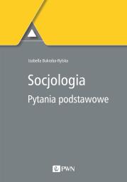 Okładka książki Socjologia. Pytania podstawowe