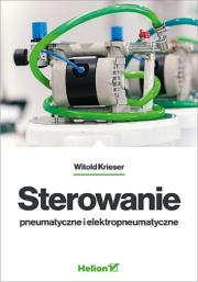 Okładka książki Sterowanie pneumatyczne i elektropneumatyczne