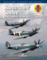 Supermarine Spitfire. Historia - budowa -  eksploatacja. Autor: Alfred Price, Blackah Paul. Dadada.pl Okładka książki Supermarine Spitfire. Historia - budowa -  eksploatacja