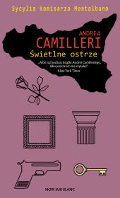 Świetlne ostrze. Autor: Camilleri Andrea. Dadada.pl Okładka książki Świetlne ostrze