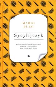 Sycylijczyk. Autor: Puzo Mario. Dadada.pl Okładka książki Sycylijczyk