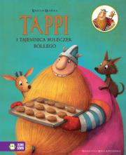 Tappi i tajemnica bułeczek Bollego. Autor: Mortka Marcin. Dadada.pl Okładka książki Tappi i tajemnica bułeczek Bollego