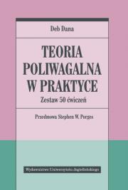 Teoria poliwagalna w praktyce. Zestaw 50 ćwiczeń. Autor: Dana Deb. Dadada.pl Okładka książki Teoria poliwagalna w praktyce. Zestaw 50 ćwiczeń