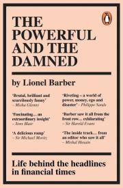 The Powerful and the Damned. Autor: Barber Lionel. Dadada.pl Okładka książki The Powerful and the Damned