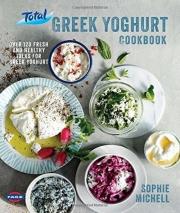 Total Greek Yoghurt Cookbook. Autor: Sophie Michell. Dadada.pl Okładka książki Total Greek Yoghurt Cookbook
