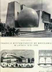 Tradycje wystawiennicze we Wrocławiu.... Autor: Maria Zwierz. Dadada.pl Okładka książki Tradycje wystawiennicze we Wrocławiu...