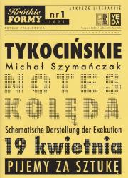 Tykocińskie Krótkie Formy 1. Autor: Szymańczak Michał. Dadada.pl Okładka książki Tykocińskie Krótkie Formy 1