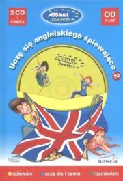 Okładka książki Uczę się angielskiego śpiewająco 7+ lat