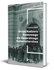 Okładka książki Urząd Nadzoru Bankowego dla Generalnego Gubernatorstwa