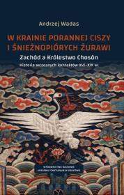 W krainie porannej ciszy i śnieżnopiórych żurawi. Autor: Andrzej Wadas. Dadada.pl Okładka książki W krainie porannej ciszy i śnieżnopiórych żurawi