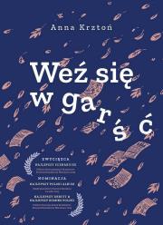 Weź się w garść. Autor: Anna Krztoń. Dadada.pl Okładka książki Weź się w garść