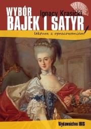 Wybór bajek i satyr ( lektura z opracowaniem ). Autor: Ignacy Krasicki. Dadada.pl Okładka książki Wybór bajek i satyr ( lektura z opracowaniem )