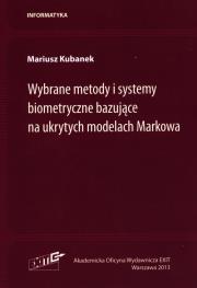 Okładka książki Wybrane metody i systemy biometryczne bazujące na ukrytych modelach Markowa