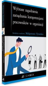 Wybrane zagadnienia zarządzania kompetencjami.... Autor: Małgorzata Tyrańska. Dadada.pl Okładka książki Wybrane zagadnienia zarządzania kompetencjami...