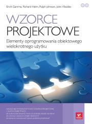 Wzorce projektowe. Autor: Erich Gamma, Wilhelm Richard, Ralph Johnson, Vlissides John. Dadada.pl Okładka książki Wzorce projektowe