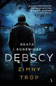 Zimny trop. Autor: Dębska Beata, Dębski Eugeniusz. Dadada.pl Okładka książki Zimny trop