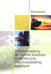 Zrównoważony rachunek kosztów w społecznie... Autor: Sadowska Beata. Dadada.pl Okładka książki Zrównoważony rachunek kosztów w społecznie..
