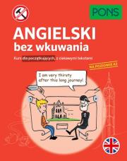 Angielski bez wkuwania A2 PONS. Autor:   Praca zbiorowa. Dadada.pl Okładka książki Angielski bez wkuwania A2 PONS