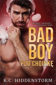Bad Boy pod choinkę. Autor: K.C. Hiddenstorm. Dadada.pl Okładka książki Bad Boy pod choinkę