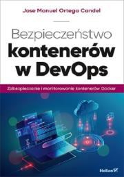 Okładka książki Bezpieczeństwo kontenerów w DevOps